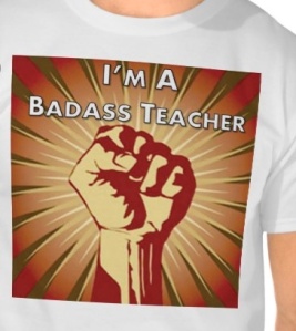 Bad Ass teacher